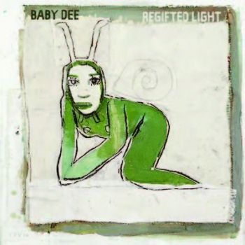 Baby Dee - Regifted Light ryhmässä CD / Myydyimmät @ Bengans Skivbutik AB (548918)