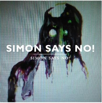 Simon Says No! - Simon Says No! ryhmässä CD / Myydyimmät @ Bengans Skivbutik AB (549109)