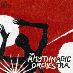 Rhythmagic Orchestra - Rhythmagic Orchestra ryhmässä CD @ Bengans Skivbutik AB (549573)