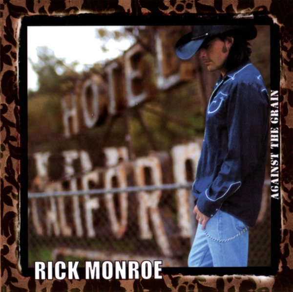 Monroe Rick - Against The Grain ryhmässä CD / Rock @ Bengans Skivbutik AB (549747)