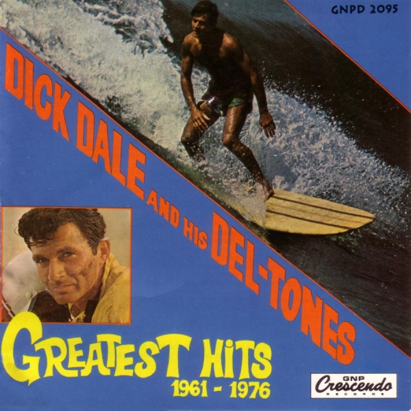 Dale Dick And His Del-Tones - Greatest Hits ryhmässä CD / Myydyimmät @ Bengans Skivbutik AB (549774)