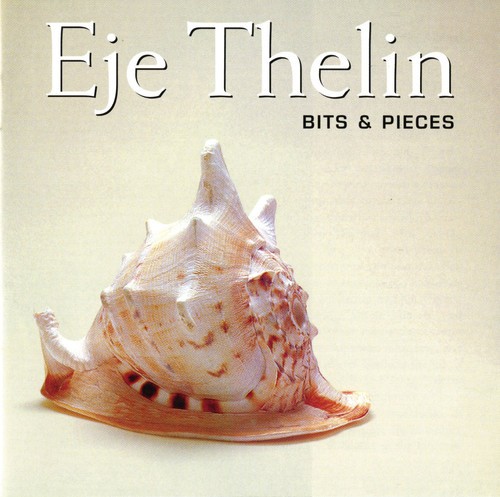 Eje Thelin - Bits & Pieces ryhmässä CD / Jazz/Blues @ Bengans Skivbutik AB (549974)
