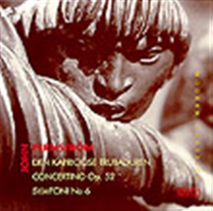 Fernström John - Symfoni Nr 6 Concertino Op 52 ryhmässä CD @ Bengans Skivbutik AB (549996)