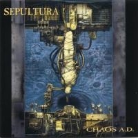 SEPULTURA - CHAOS A.D. ryhmässä Minishops / Sepultura @ Bengans Skivbutik AB (5500492)
