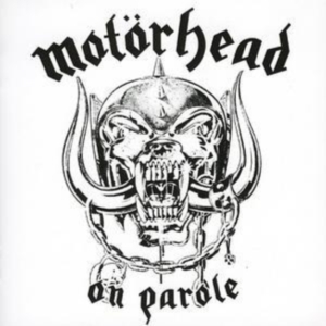MOTORHEAD - ON PAROLE ryhmässä CD @ Bengans Skivbutik AB (5500800)