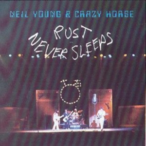 NEIL YOUNG & CRAZY HORSE - RUST NEVER SLEEPS ryhmässä -Start CD-N @ Bengans Skivbutik AB (550171)