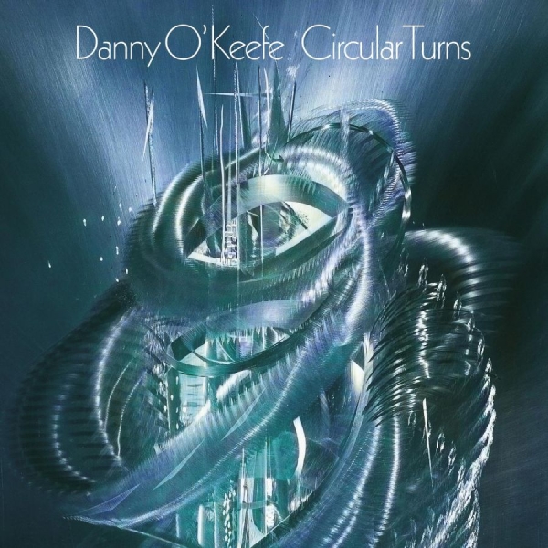 O'keefe Danny - Circular Turns ryhmässä CD / Svensk Folkmusik @ Bengans Skivbutik AB (5501856)