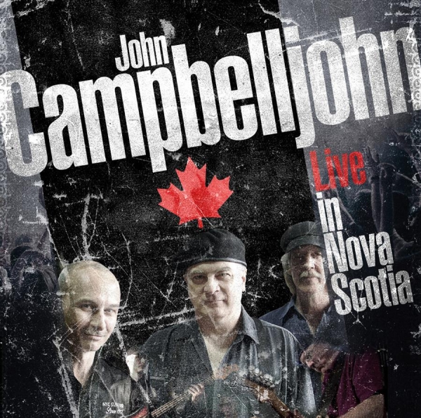 Campbelljohn John - Live In Nova Scotia ryhmässä CD / Myydyimmät @ Bengans Skivbutik AB (550268)