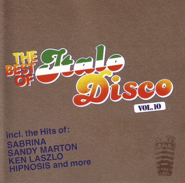 Various Artists - Best Of Italo Disco Vol. 10 ryhmässä CD / Myydyimmät @ Bengans Skivbutik AB (550279)