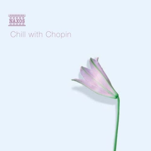 Chopin Frederic - Chill With Chopin ryhmässä CD @ Bengans Skivbutik AB (5503231)
