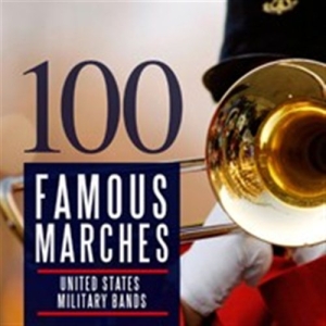 Various Composers - 100 Famous Marches ryhmässä CD @ Bengans Skivbutik AB (5503304)