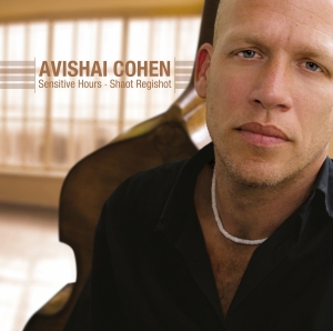 Cohen Avishai (Bass) - Sensitive Hours - Shaot Regishot (L ryhmässä VINYYLI / Jazz @ Bengans Skivbutik AB (5503505)