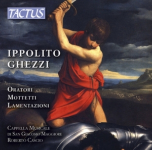 Ghezzi Ippolito - Oratori / Mottetti / Lamentazioni ryhmässä CD @ Bengans Skivbutik AB (5504070)