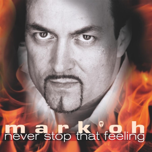 Mark 'Oh - Never Stop That Feeling ryhmässä CD / Myydyimmät @ Bengans Skivbutik AB (550435)