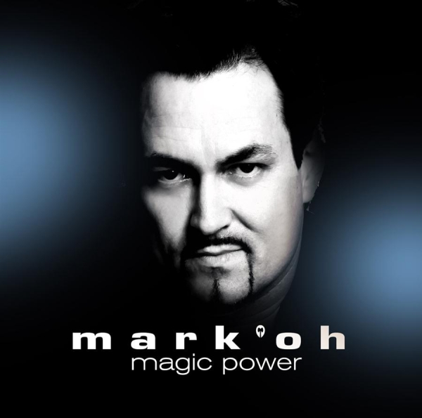 Mark 'Oh - Magic Power ryhmässä CD / Myydyimmät @ Bengans Skivbutik AB (550436)
