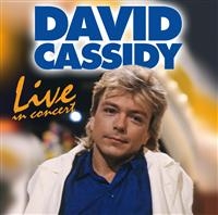 Cassidy  David - Live In Concert ryhmässä CD / Pop-Rock @ Bengans Skivbutik AB (550454)