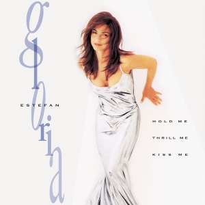 Gloria Estefan - Hold Me, Thrill Me, Kiss Me ryhmässä VINYYLI @ Bengans Skivbutik AB (5505791)