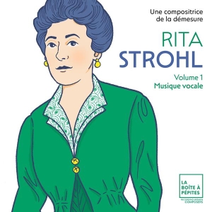 Elsa Dreisig - Rita Strohl A Composer Of Immensity (Vol.1: Vocal Music) ryhmässä CD @ Bengans Skivbutik AB (5505805)