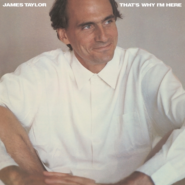 James Taylor - That's Why I'm Here ryhmässä VINYYLI / Pop-Rock @ Bengans Skivbutik AB (5505811)