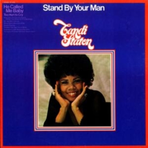 Staton Candi - Stand By Your Man ryhmässä VINYYLI @ Bengans Skivbutik AB (5505872)