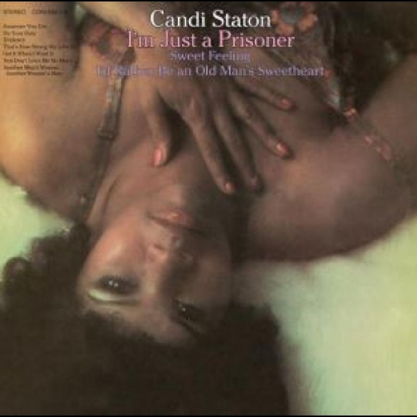 Candi Staton - I'm Just A Prisoner ryhmässä CD / RnB-Soul @ Bengans Skivbutik AB (5505879)