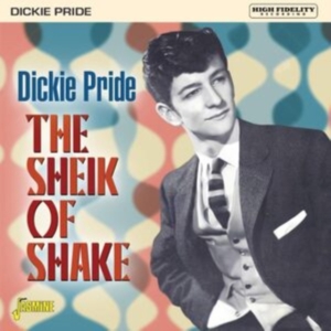 Pride Dickie - The Sheik Of Shake ? Expanded Editi ryhmässä CD @ Bengans Skivbutik AB (5505892)