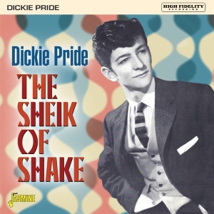 Dickie Pride - Sheik Of Shake ryhmässä CD @ Bengans Skivbutik AB (5505892)