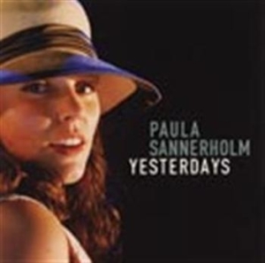 Sannerholm Paula - Yesterdays ryhmässä CD @ Bengans Skivbutik AB (550599)