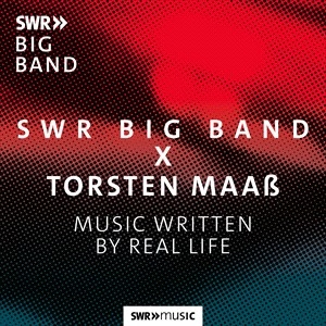 Swr Big Band Torsten Maass - Music Written By Real Life ryhmässä CD @ Bengans Skivbutik AB (5506096)