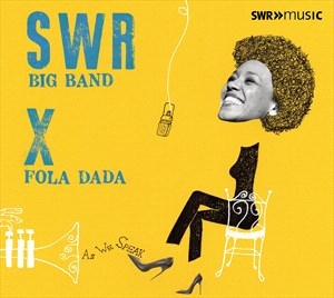 Swr Big Band Fola Dada - As We Speak ryhmässä CD @ Bengans Skivbutik AB (5506097)