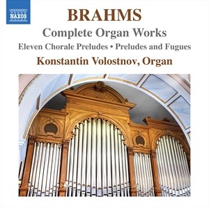 Brahms Johannes - Complete Organ Works ryhmässä CD @ Bengans Skivbutik AB (5506098)