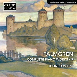 Palmgren Selim - Complete Piano Works, Vol. 7 ryhmässä CD @ Bengans Skivbutik AB (5506099)
