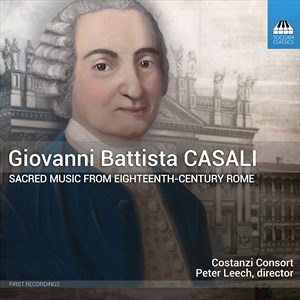 Casali Giovanni Battista - Sacred Music From Eighteenth-Centur ryhmässä CD @ Bengans Skivbutik AB (5506118)