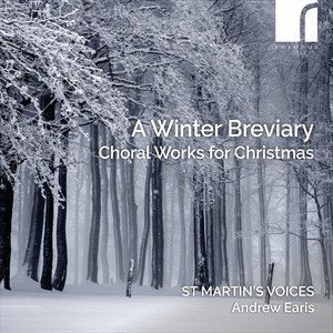 St. Martin's Voices Andrew Earis - A Winter Breviary - Choral Music Fo ryhmässä CD @ Bengans Skivbutik AB (5506122)