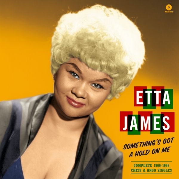 Etta James - Something's Gotta Hold On Me ryhmässä VINYYLI / Blues @ Bengans Skivbutik AB (5506251)