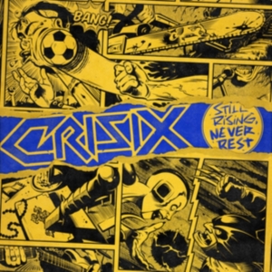 Crisix - Still Rising..Never Rest (Yellow Ma ryhmässä VINYYLI @ Bengans Skivbutik AB (5506287)