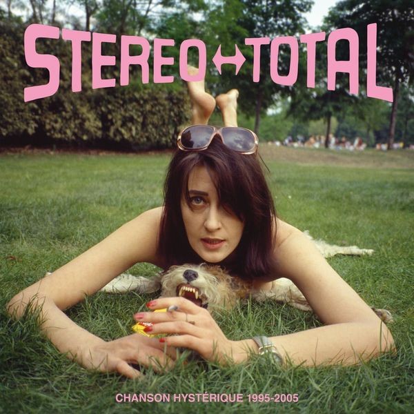 Stereo Total - Chanson Hysterique 1995-2005 ryhmässä CD / Pop-Rock @ Bengans Skivbutik AB (5506299)