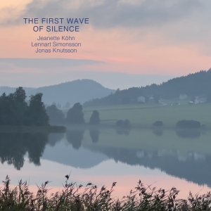 Jeanette Köhn - The First Wave Of Silence ryhmässä CD @ Bengans Skivbutik AB (5506342)
