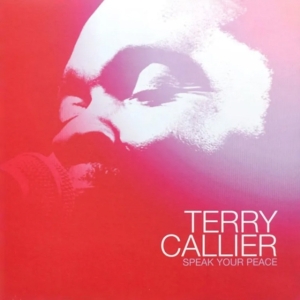 Terry Callier - Speak Your Peace ryhmässä VINYYLI @ Bengans Skivbutik AB (5506386)