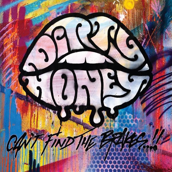 Dirty Honey - Can't Find The Brakes ryhmässä CD / Pop-Rock @ Bengans Skivbutik AB (5506397)