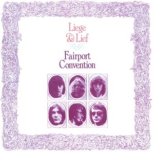 Fairport Convention - Liege & Lief ryhmässä CD @ Bengans Skivbutik AB (550670)