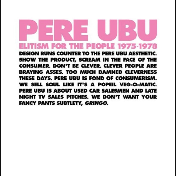 Pere Ubu - Elitism For The People: 1975-1978 ryhmässä CD / Myydyimmät @ Bengans Skivbutik AB (5506724)