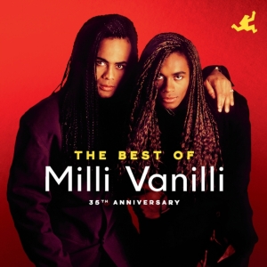 Milli Vanilli - The Best Of Milli Vanilli (35Th Anniversary) ryhmässä CD @ Bengans Skivbutik AB (5506924)