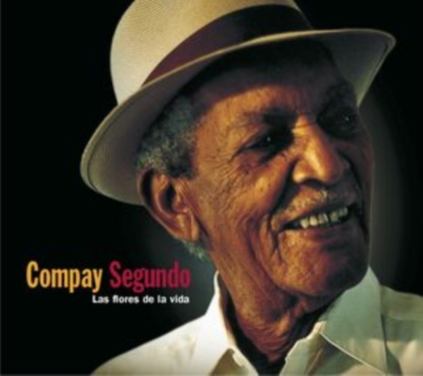 Compay Segundo - Las Flores De La Vida ryhmässä VINYYLI / Myydyimmät @ Bengans Skivbutik AB (5506989)