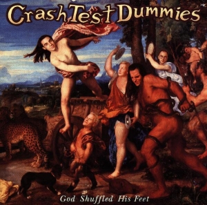 Crash Test Dummies - God Shuffled His Feet ryhmässä CD @ Bengans Skivbutik AB (550701)