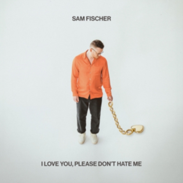 Fischer Sam - I Love You, Please Don't Hate Me ryhmässä CD / Myydyimmät @ Bengans Skivbutik AB (5507048)