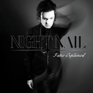 Night Nail - Fates Explained ryhmässä CD @ Bengans Skivbutik AB (5507357)