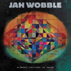Jah Wobble Jon Klein - A Brief History Of Now ryhmässä VINYYLI @ Bengans Skivbutik AB (5507545)
