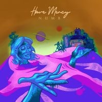 Have Mercy - Numb ryhmässä VINYYLI @ Bengans Skivbutik AB (5507644)