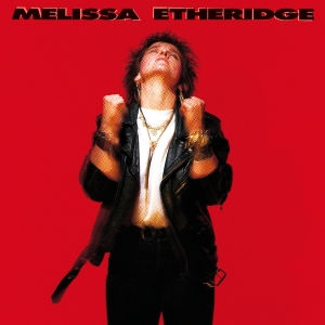 Melissa Etheridge - Melissa Etheridge ryhmässä CD @ Bengans Skivbutik AB (550777)